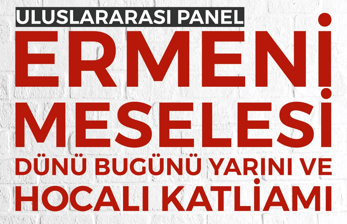 İstanbul Rumeli Üniversitesinde Hocalı Katliamı Gündeme Geliyor