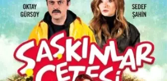 Şaşkınlar Çetesi Filmi