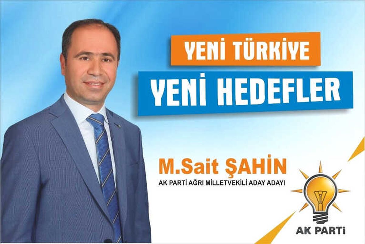 Ağrılı İşadamı M. Sait Şahin, AK Parti Milletvekili Aday Adayı Oldu
