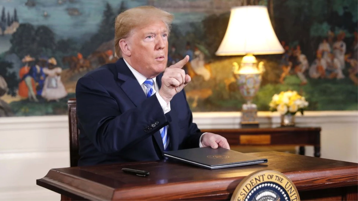 ABD Başkanı Trump İran Nükleer Anlaşmasından Çekildiklerini Açıkladı