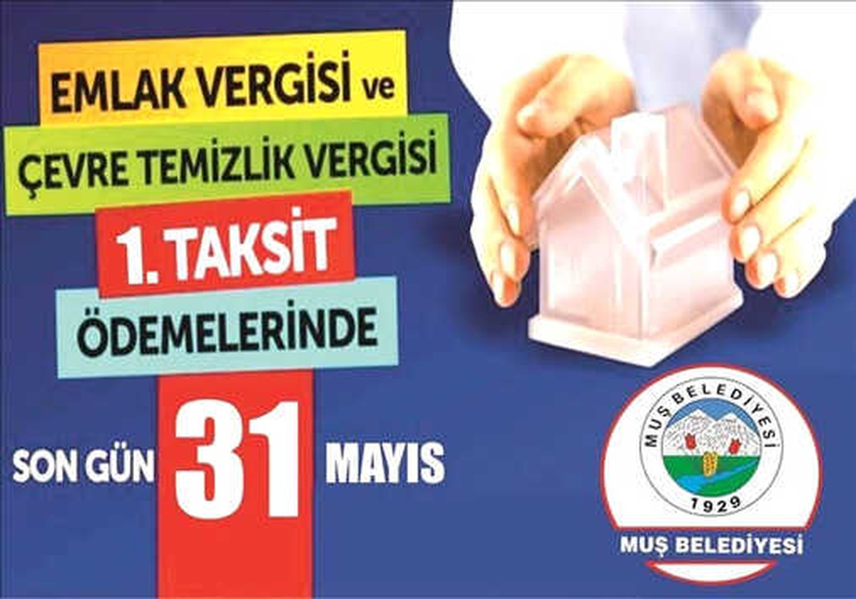 Muş Belediyesinden \'Emlak ve Çevre Temizlik Vergisi\' Uyarısı