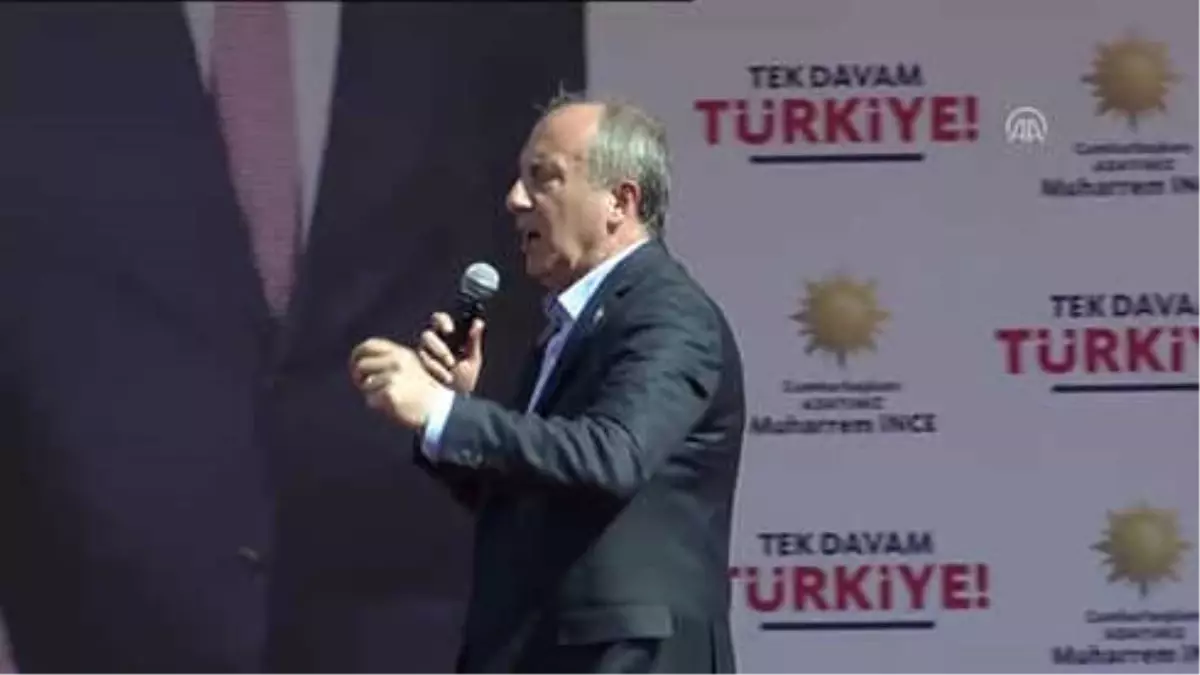 Muharrem İnce: "Sayın Erdoğan Bu Akşam 21: 00\'de Parti Genel Merkezinde Kabul Edeceklermiş"