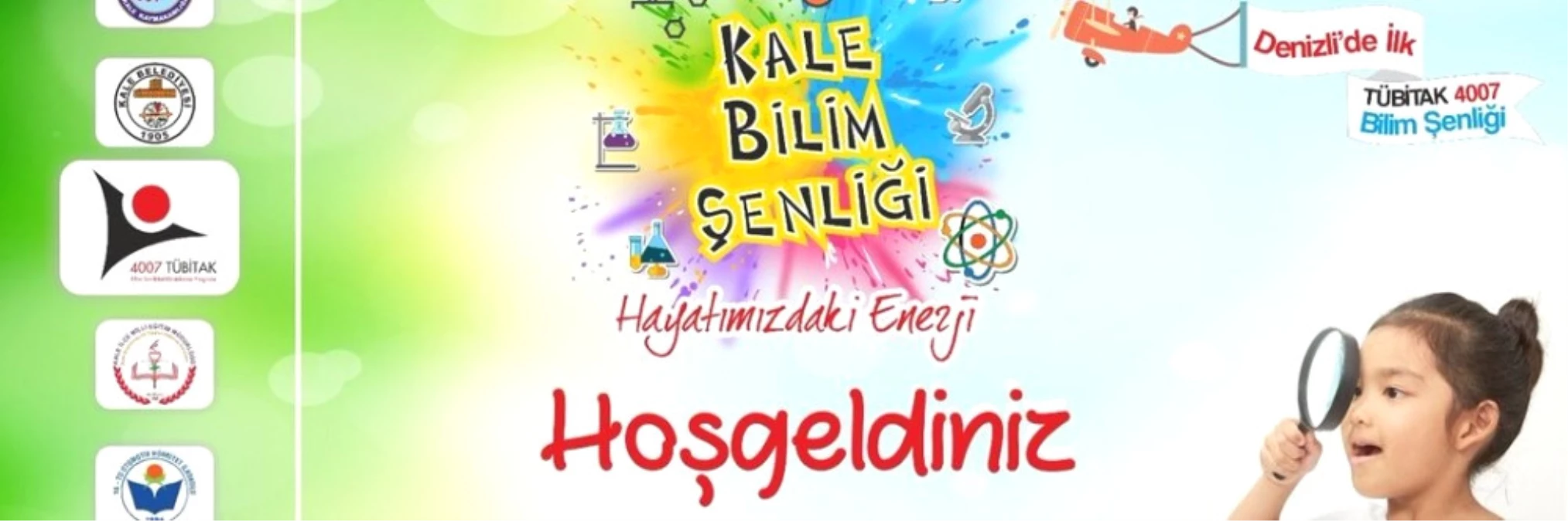 Kale Bilim Şenliği Projesi Tübitak\'tan Hibe Almaya Hak Kazandı