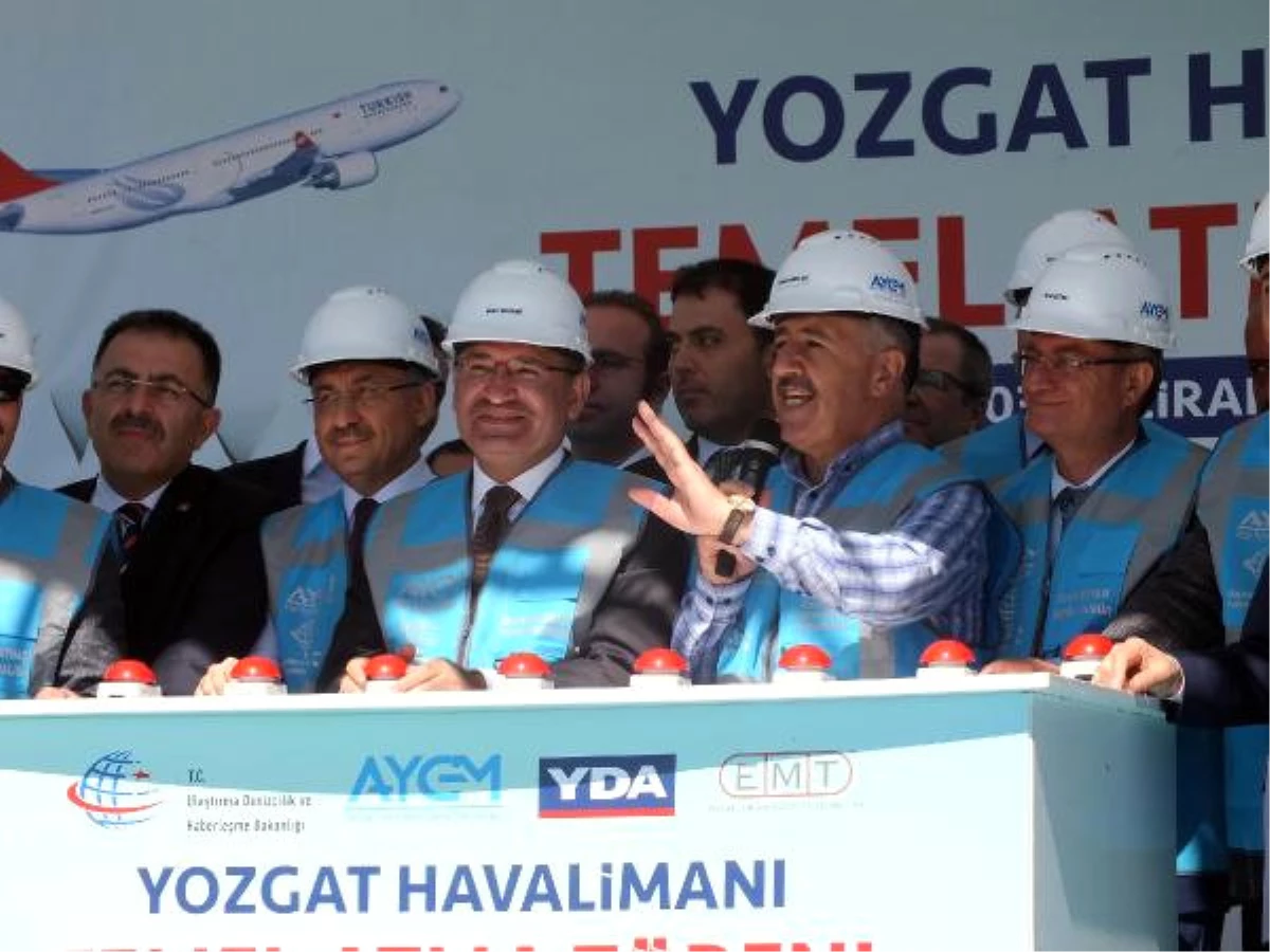 Bozdağ ve Arslan, Yozgat Havalimanı\'nın Temelini Attı
