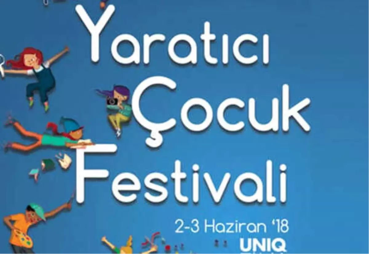 Çocuklara İlham Veren Festival: Yaratıcı Çocuk Festivali!