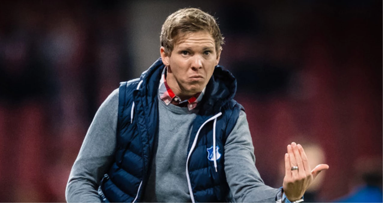 Hoffenheim Hocası Nagelsmann, Real Madrid\'i Reddetti