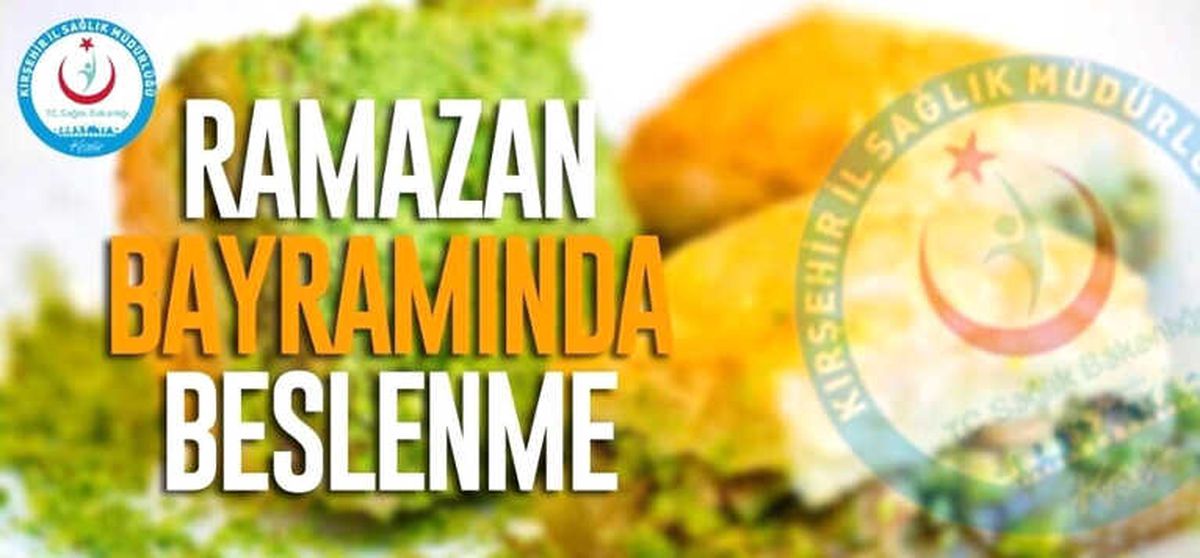 Sağlık Müdürlüğünden Bayramda Beslenme Uyarısı