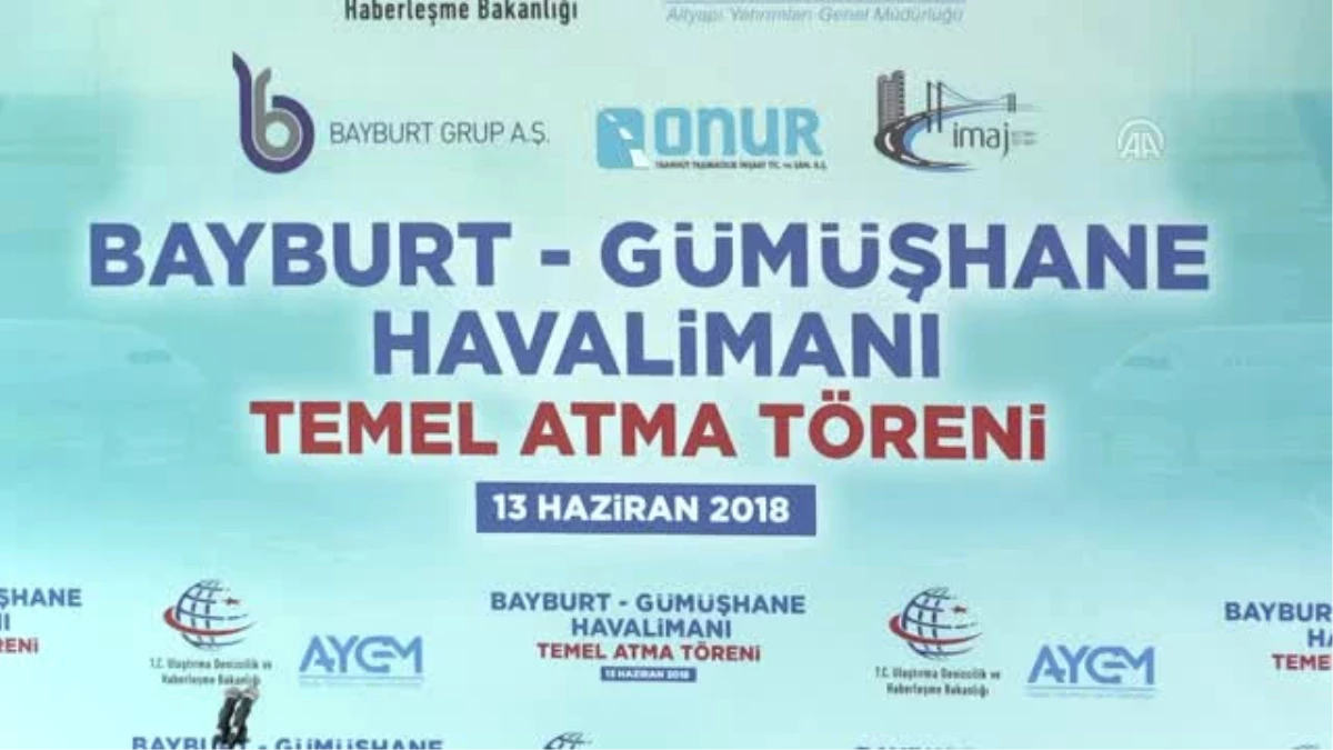 Ağbal: "Burası Gümüşhane\'yi, Bayburt\'u Değiştirecek, Türkiye\'yi Büyütecek"