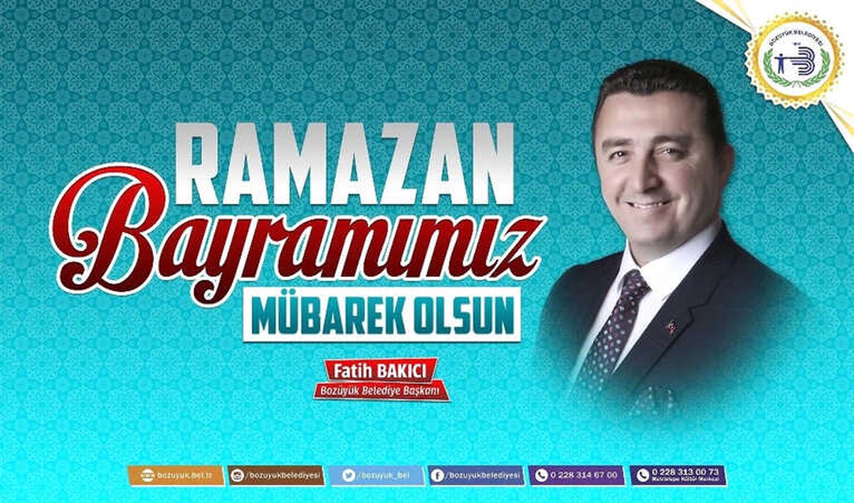 Bozüyük Belediye Başkanı Fatih Bakıcı\'nın Ramazan Bayramı Mesajı
