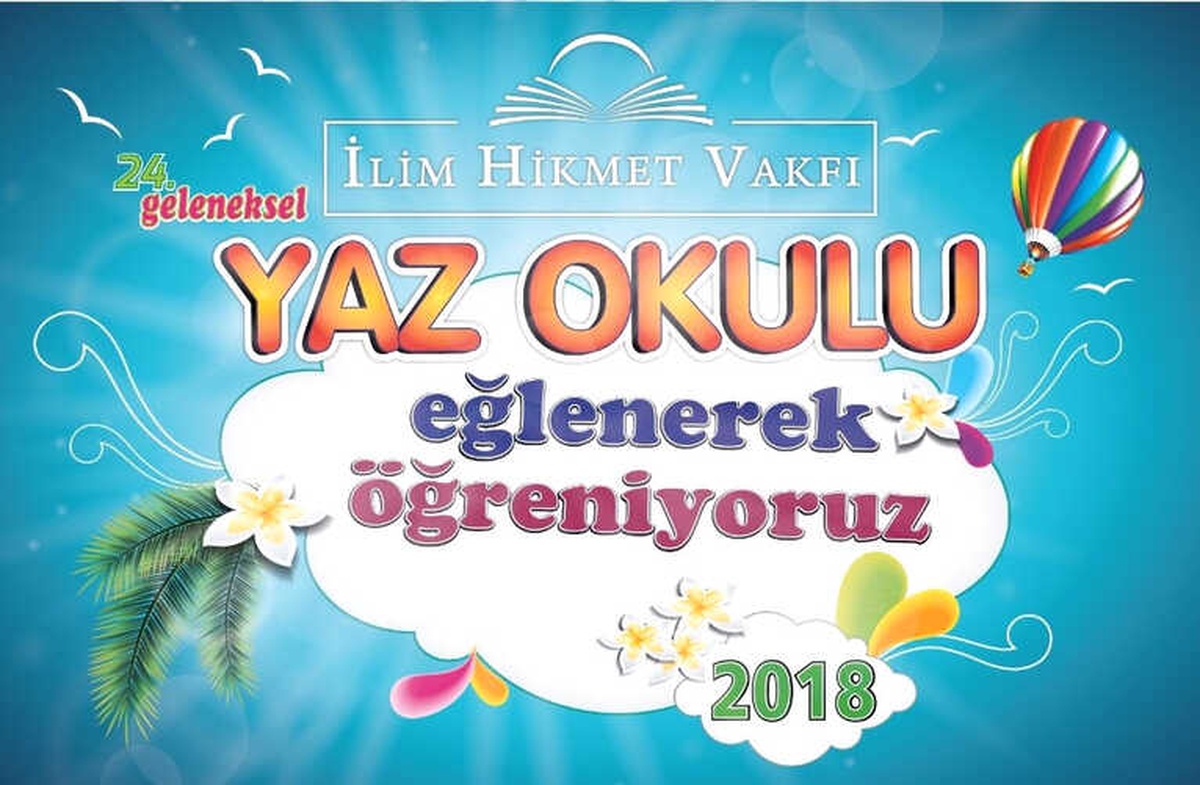 İlim Hikmet Vakfı Yaz Okulları Başlıyor