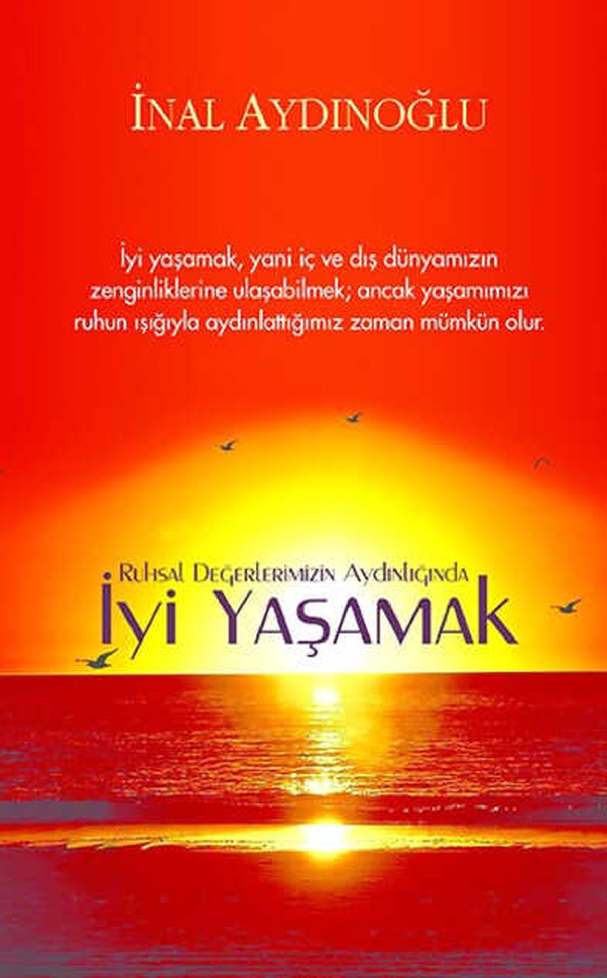 İnal Aydınoğlu 13. Kitabı İle Gönüllülükte 40. Yılını Kutluyor