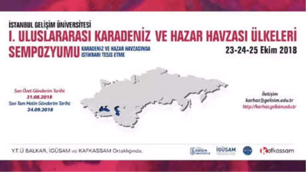 Bilim İnsanları \'Karadeniz ve Hazar Havzası\'nı Masaya Yatırıyor