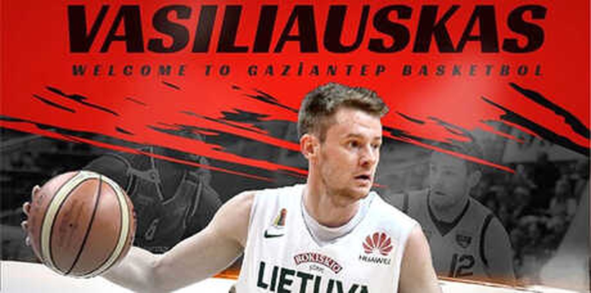 Sarunas Vasiliauskas Gaziantep Basketbol\'da