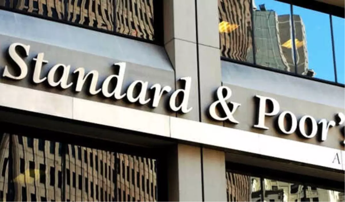 S&p, Türkiye\'nin "Ulusal Ölçüm Notu"Nu Yükseltti