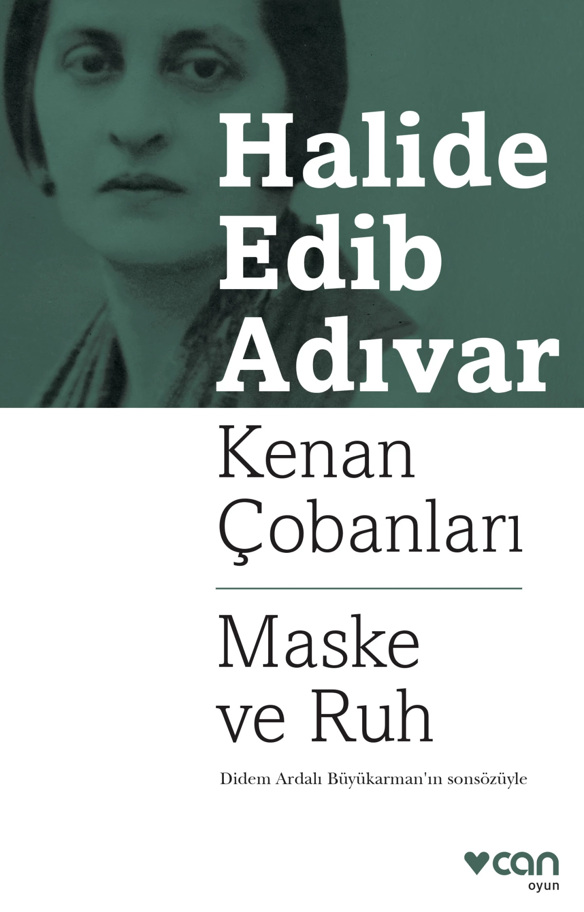 Halide Edib Adıvar\'dan İki Oyun!