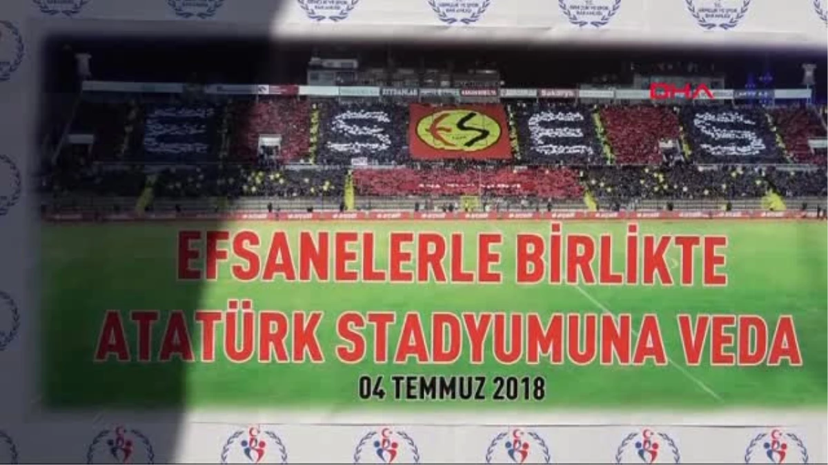 Spor Eskişehir Atatürk Stadyumu\'na Veda