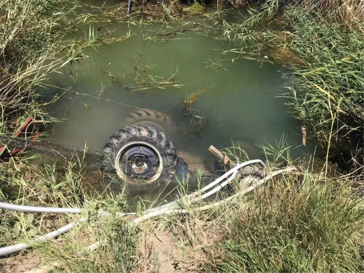 Sulama Kuyusuna Devrilen Traktörün Sürücüsü Öldü