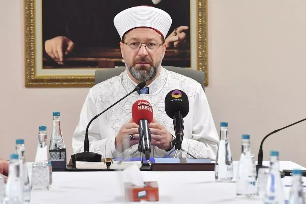 Diyanet İşleri Başkanı Erbaş: "Müslümanlar Parçalanmışlığın Acısını Yaşıyor"