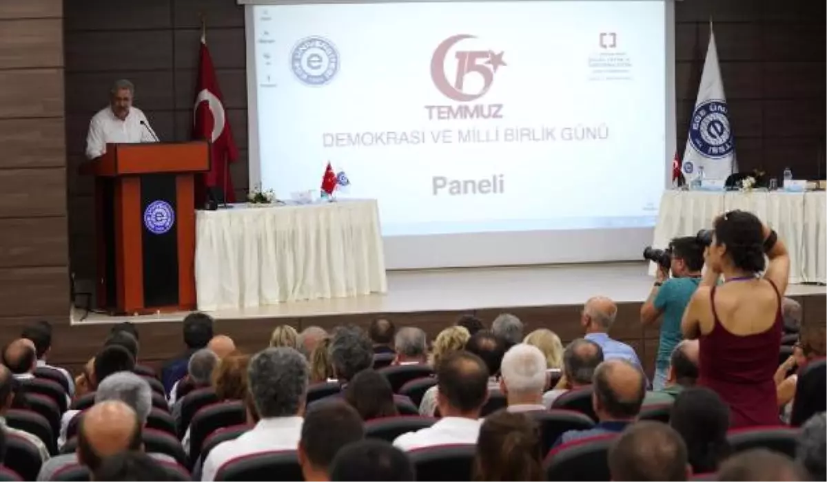 Ege Üniversitesi\'nde 15 Temmuz Paneli