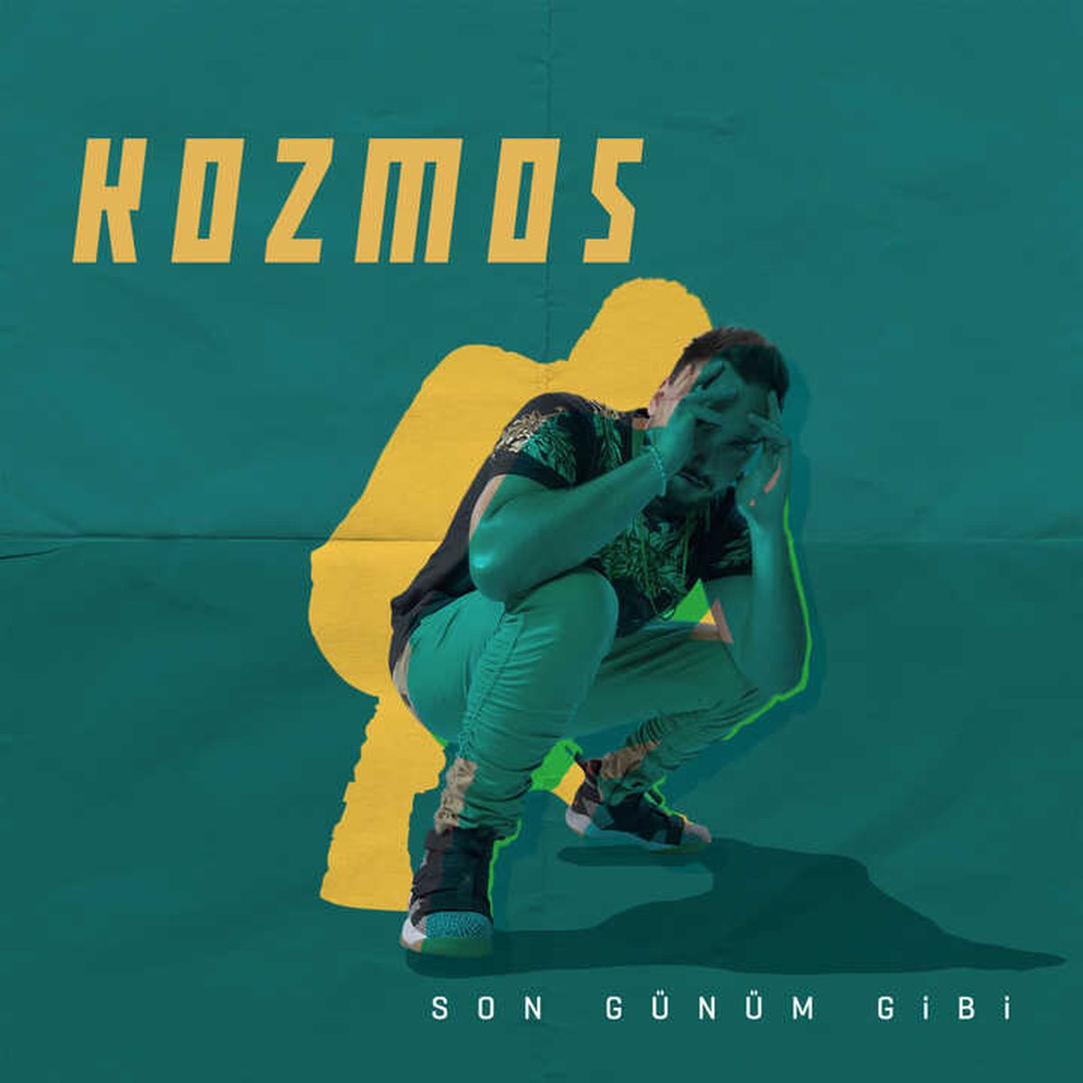 Kozmos\'tan "Son Günüm Gibi"
