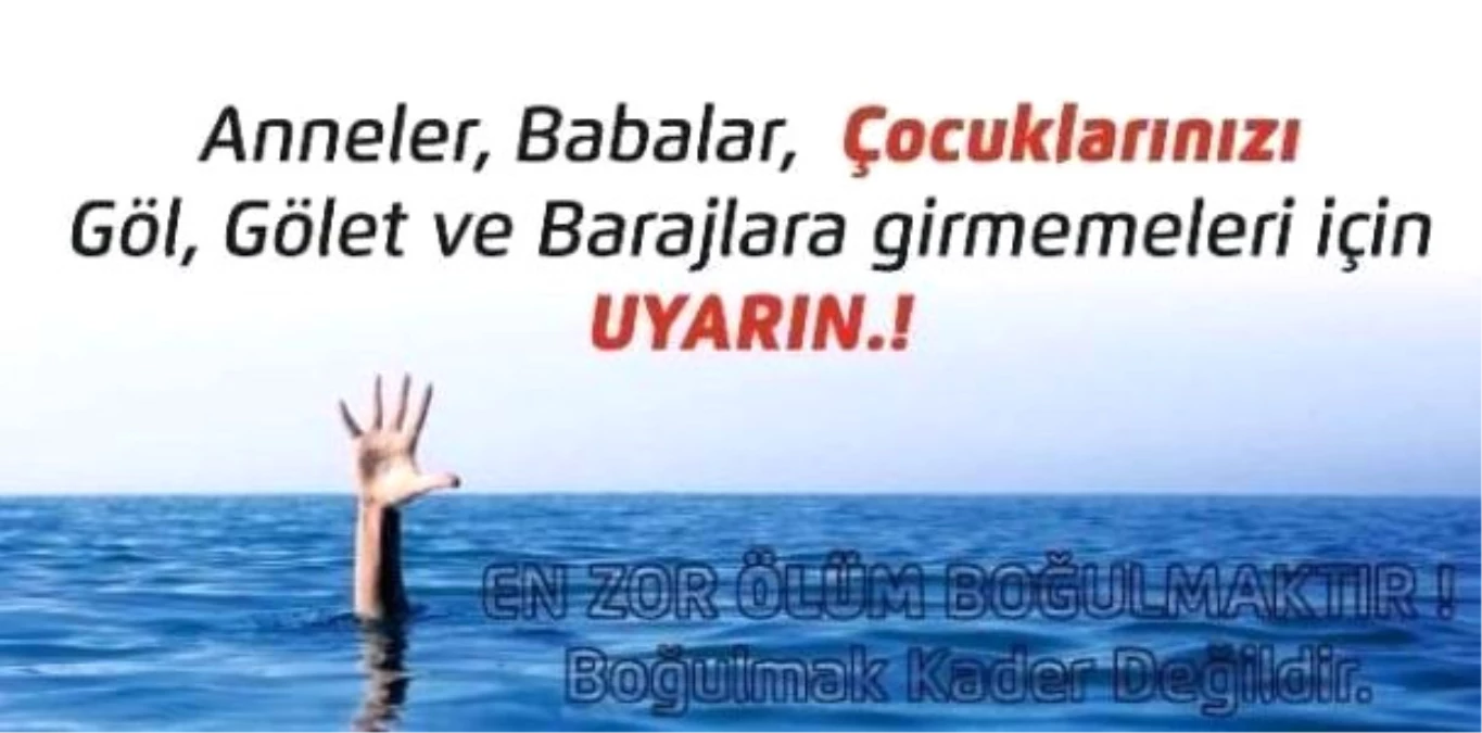 Afad\'tan Boğulma Vakalarına Karşı Vatandaşa Uyarı