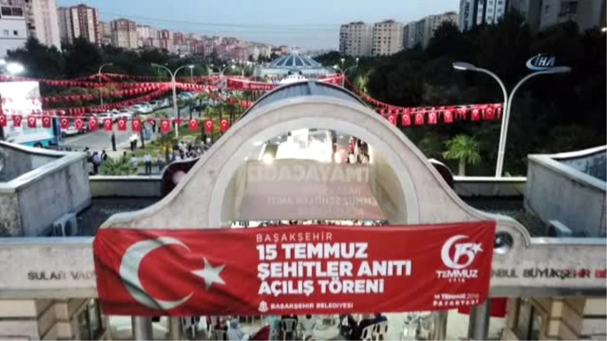 Başakşehir Belediyesi\'nden Anlamlı "15 Temmuz Şehitler Anıtı"... Anıt Havadan Görüntülendi