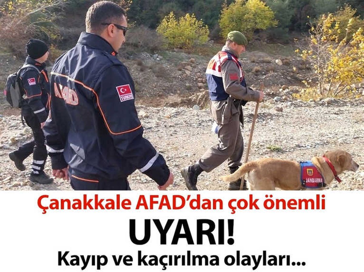 Çanakkale Afad\'dan Kayıp ve Kaçırılma Olaylarına Karşı Uyarı
