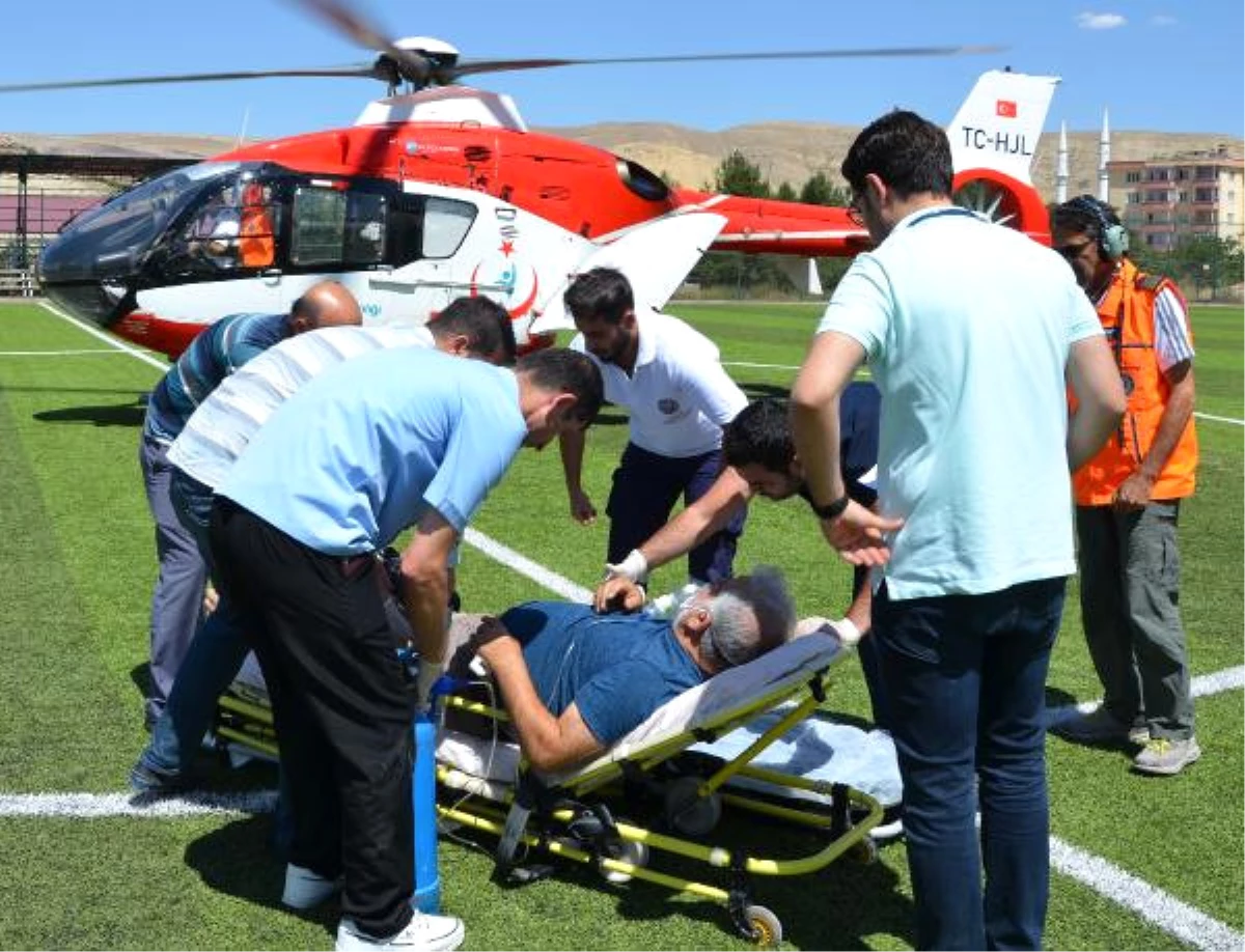 Kalp Krizi Geçirdi, Ambulans Helikopterle Sevk Edildi