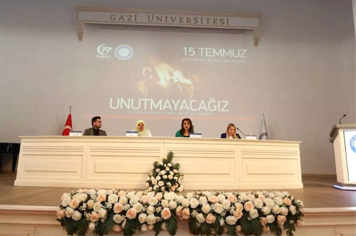 Gazi Üniversitesinden 15 Temmuz Demokrasi ve Milli Birlik Gününü Anma Programı