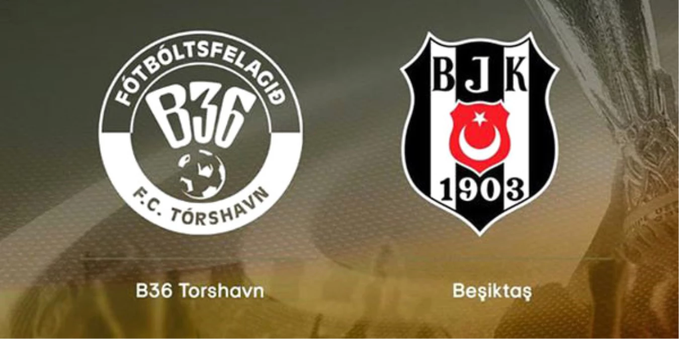 Beşiktaş\'ın B36 Torshavn Kadrosu Belli Oldu!