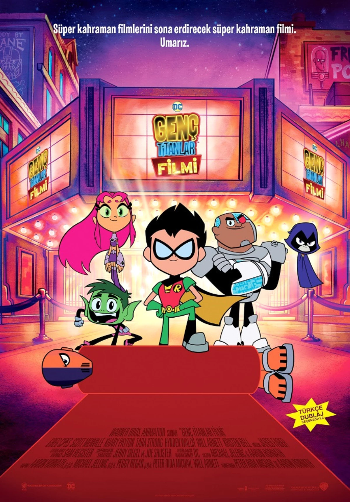 Genç Titanlar Filmi "Teen Titans Go! To The Movies"