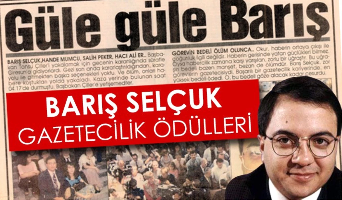 Gazeteciler \'Barış Selçuk\' İçin Yarışacak