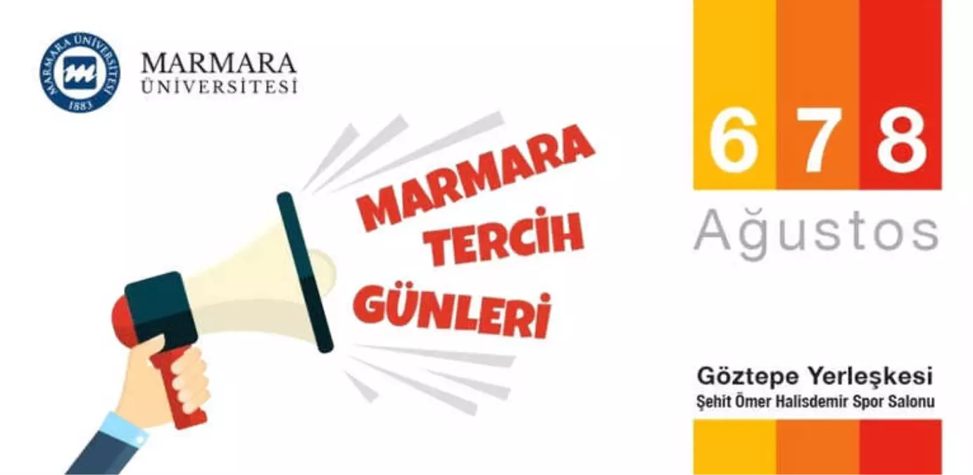 Marmara Üniversitesi Tercih Günleri 6 Ağustos\'ta Başlıyor