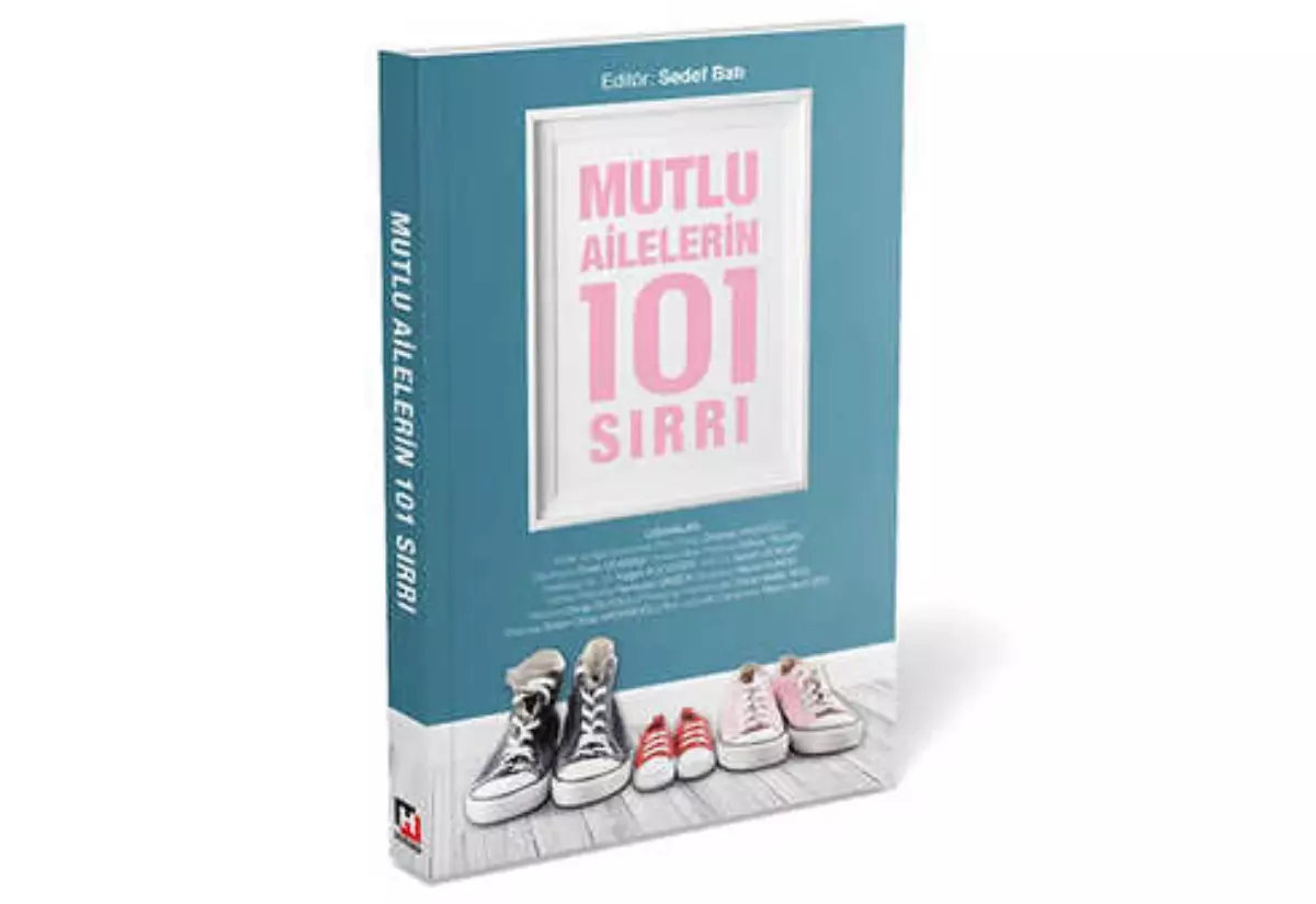 Mutlu Ailelerin 101 Sırrı