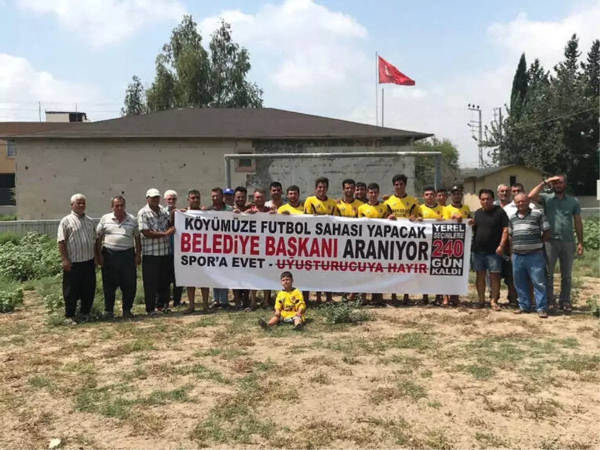 Köylerine Futbol Sahası Yapacak Belediye Başkanı Arıyorlar