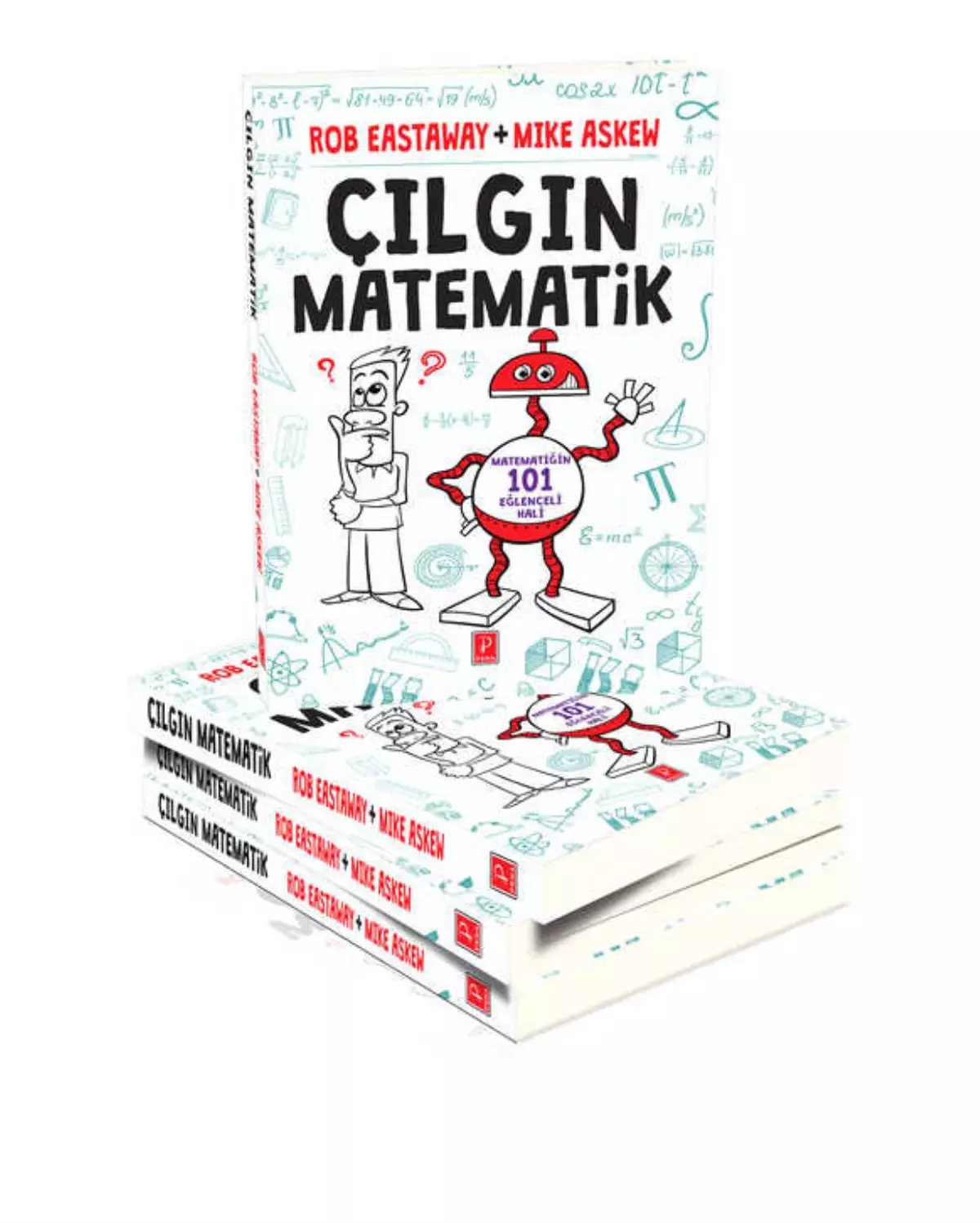 Ma­te­ma­ti­ğin Eğ­len­ce­li Hali