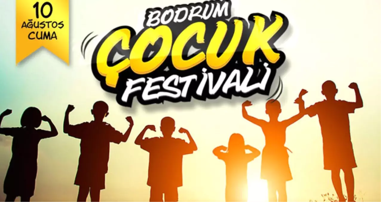 Farkındalık Odaklı İlk Çocuk Festivali Bodrum\'da!