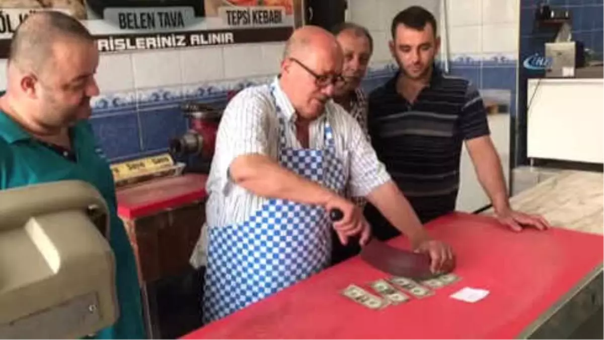 Belen\'in Meşhur Bıçak Kıymasını Bu Kez Dolar Kıyması Yaptı