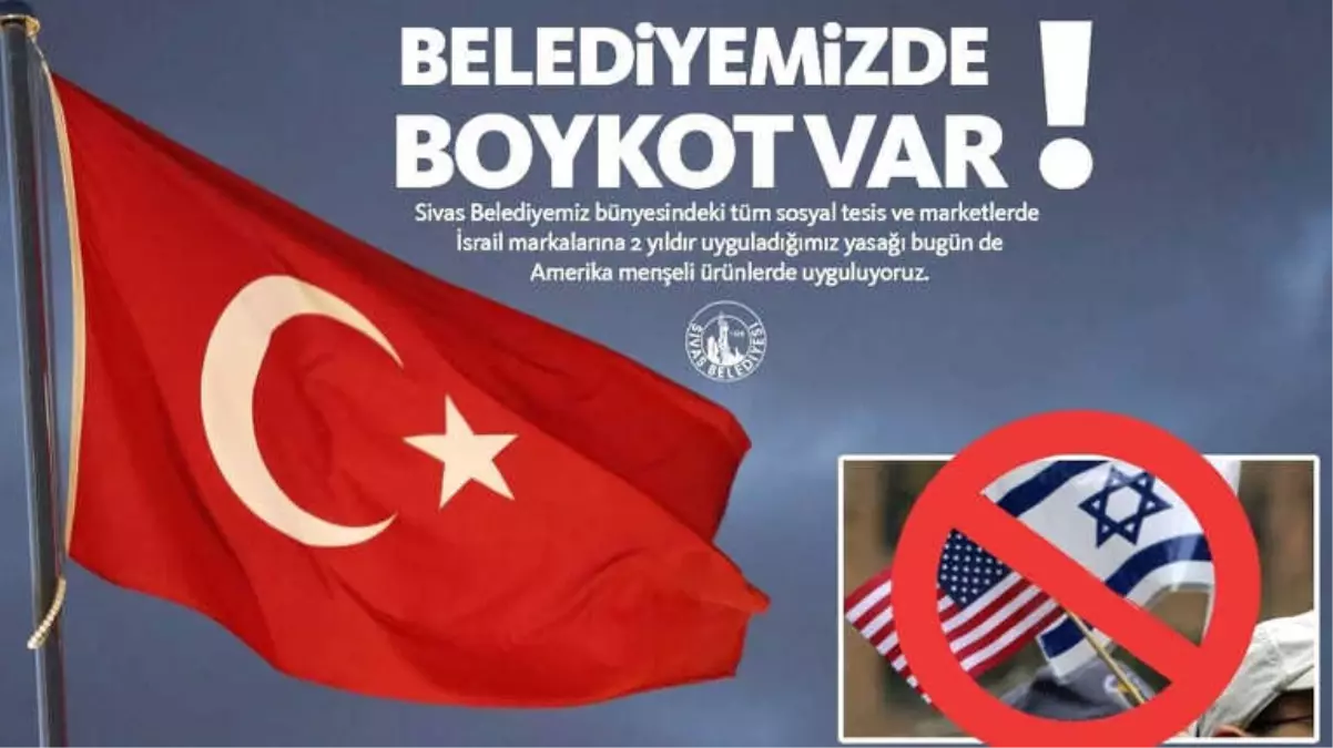 Sivas Belediyesi\'nden ABD Ürünlerine Boykot