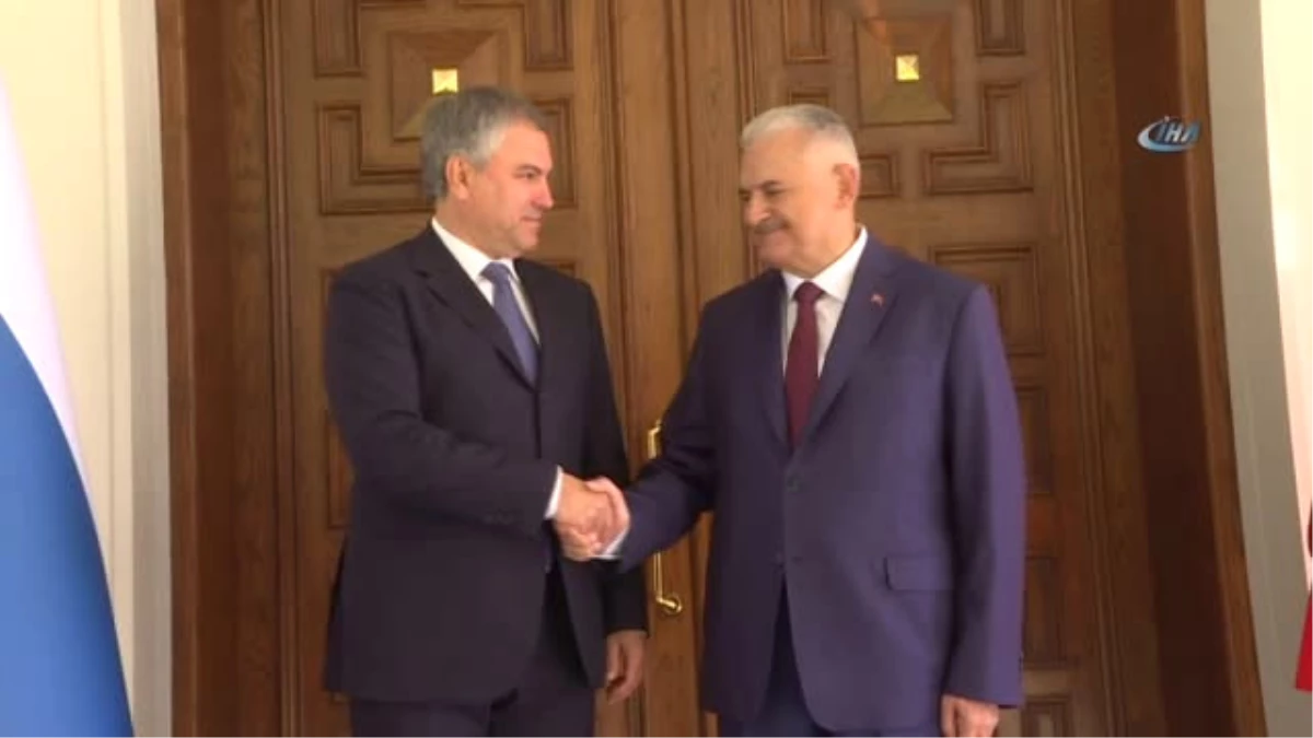 TBMM Başkanı Yıldırım, Volodin ile Bir Araya Geldi