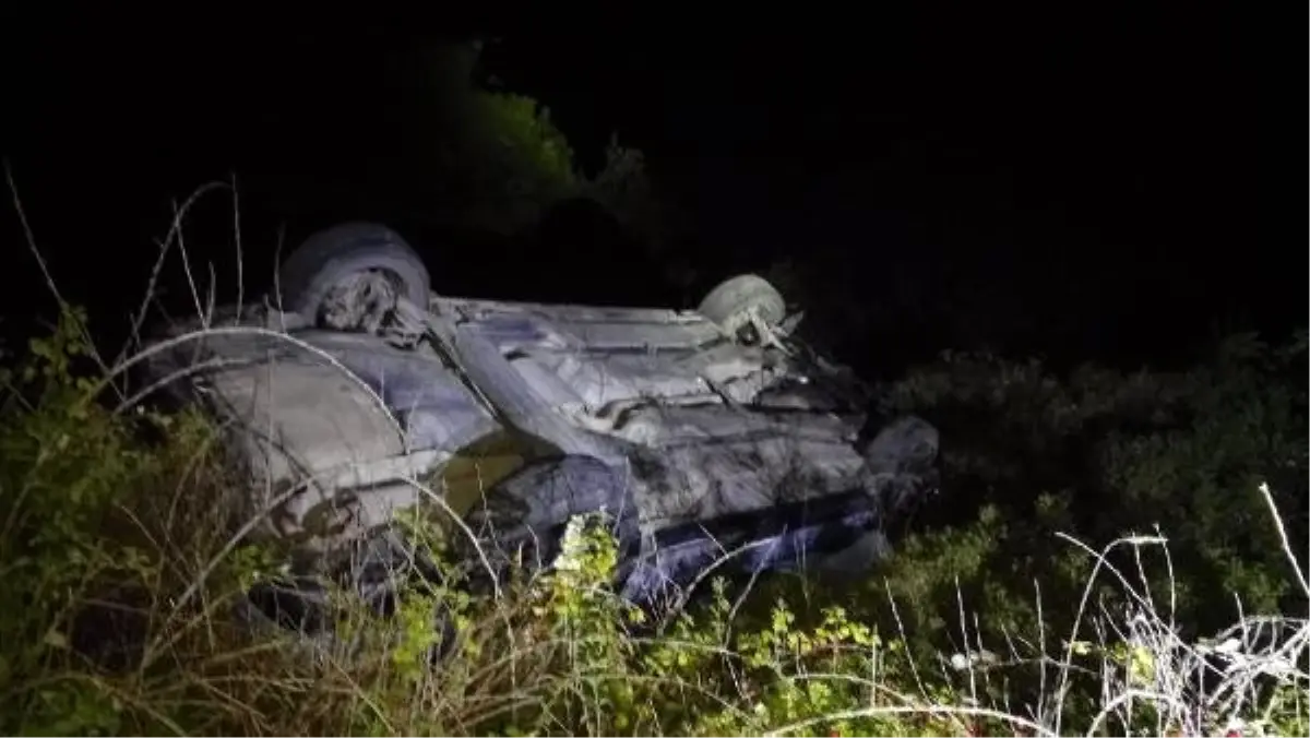 Otomobil Uçuruma Yuvarlandı: 1 Kişi Öldü, Yaralanan 2 Kişi Kaçtı