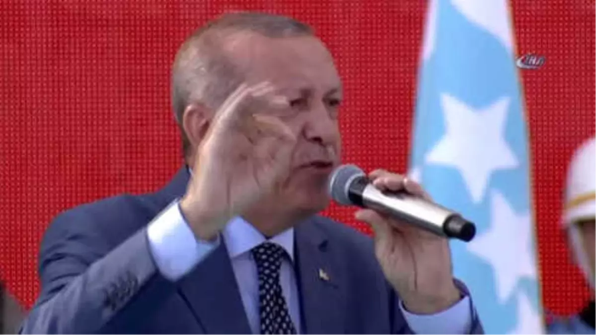 Başkan Erdoğan, "Anadolu Bir Benttir.