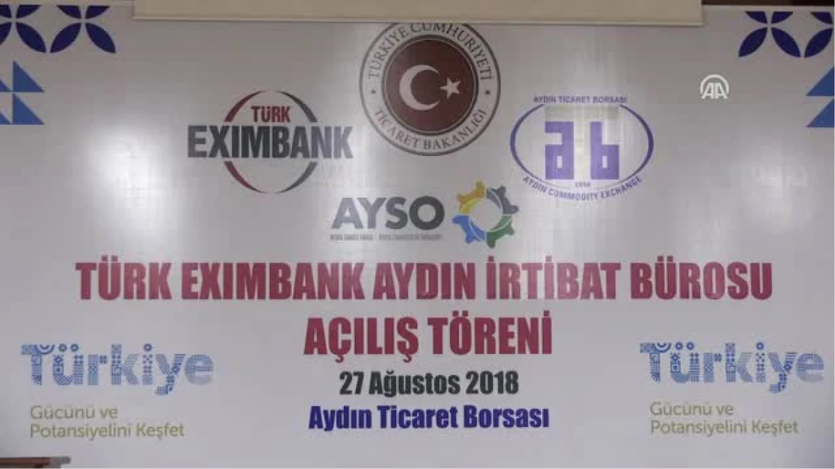 Türk Eximbank\'ın İrtibat Bürosu Açıldı