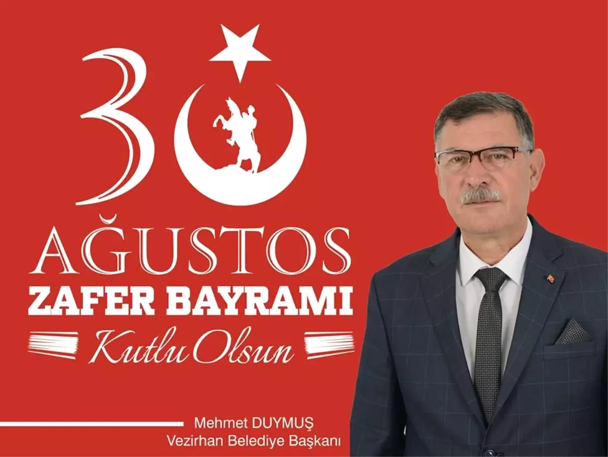 Başkan Duymuş\'un 30 Ağustos Mesajı