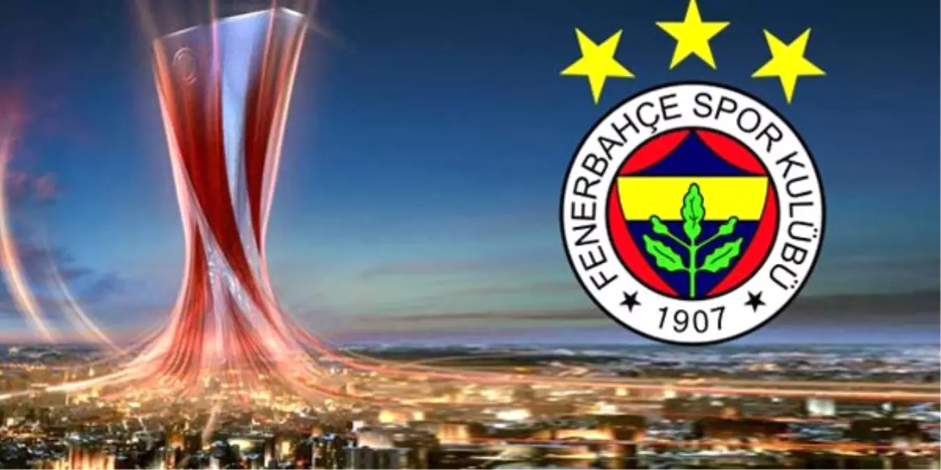 Fenerbahçe\'nin UEFA\'daki Rakiplerini Tanıyalım