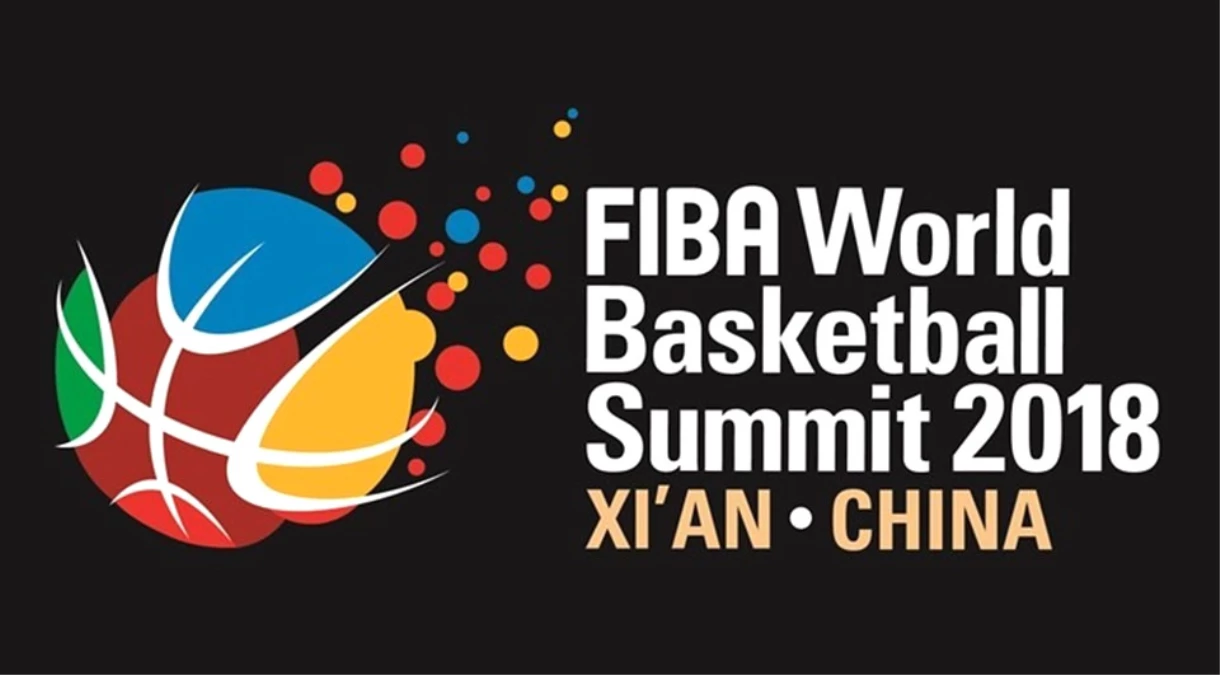 Fıba Dünya Basketbol Zirvesi İlk Kez Çin\'de Düzenleniyor