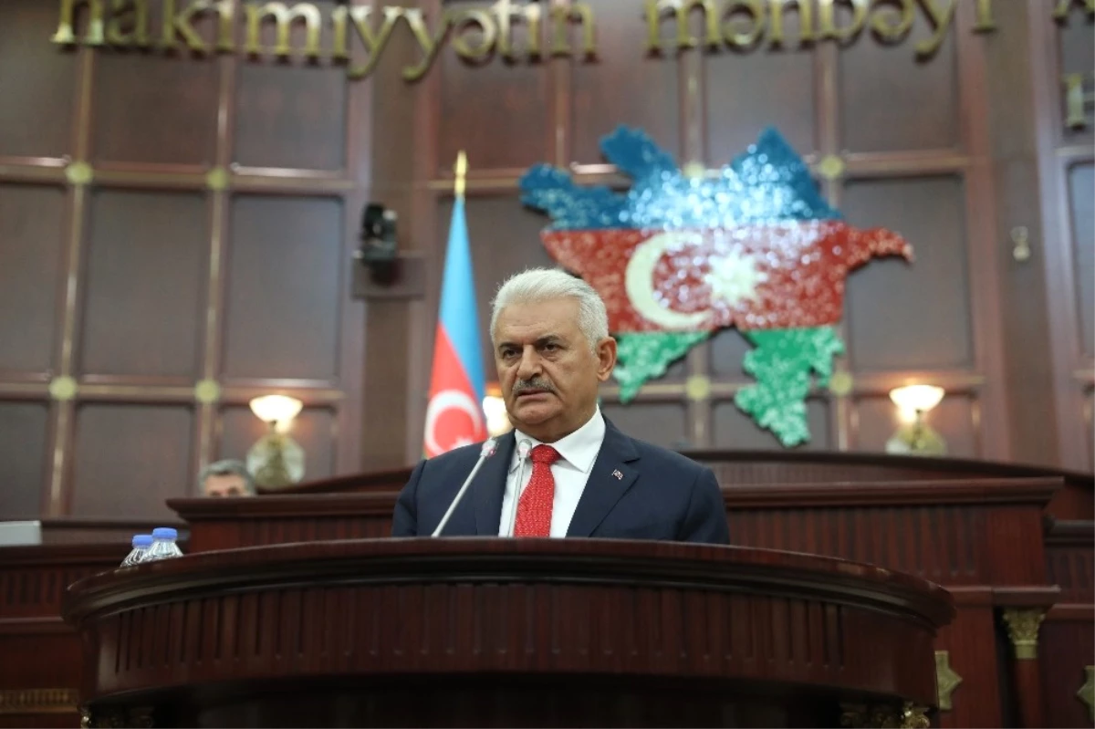 TBMM Başkanı Yıldırım: "Azerbaycan\'ı Öz Vatanım Kabul Ediyorum"