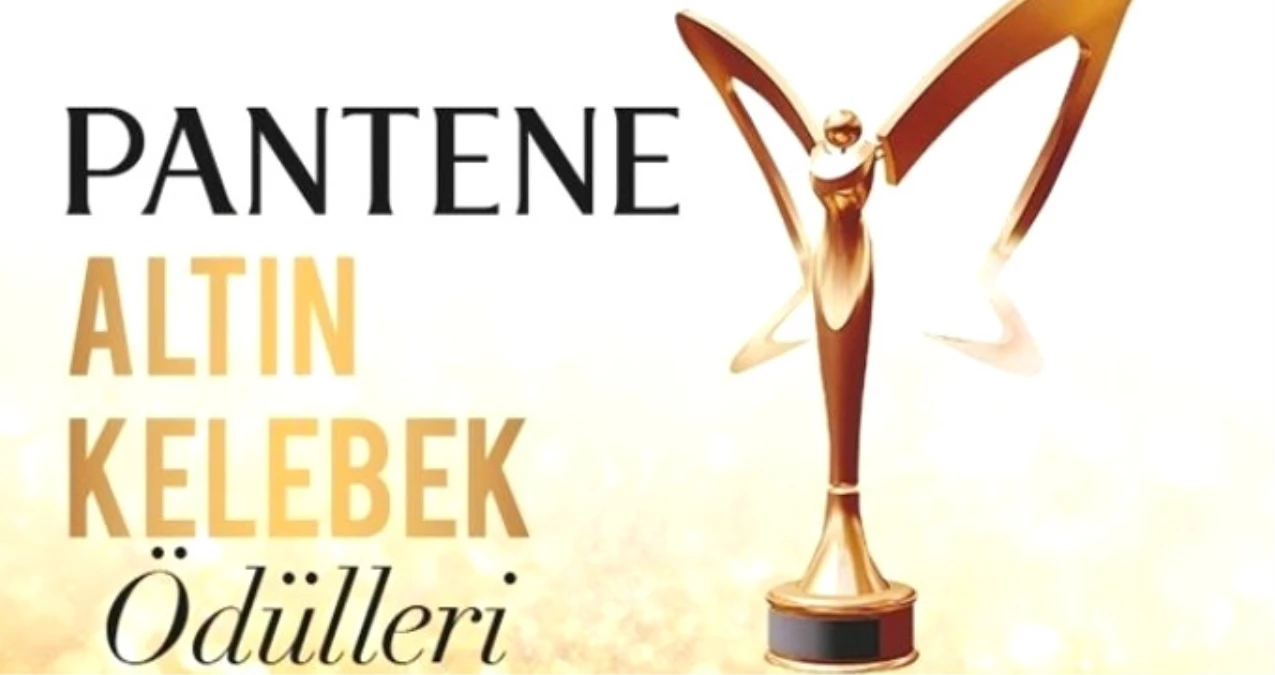 45. Pantene Altın Kelebek Ödül Töreni Kategorileri Açıklandı!