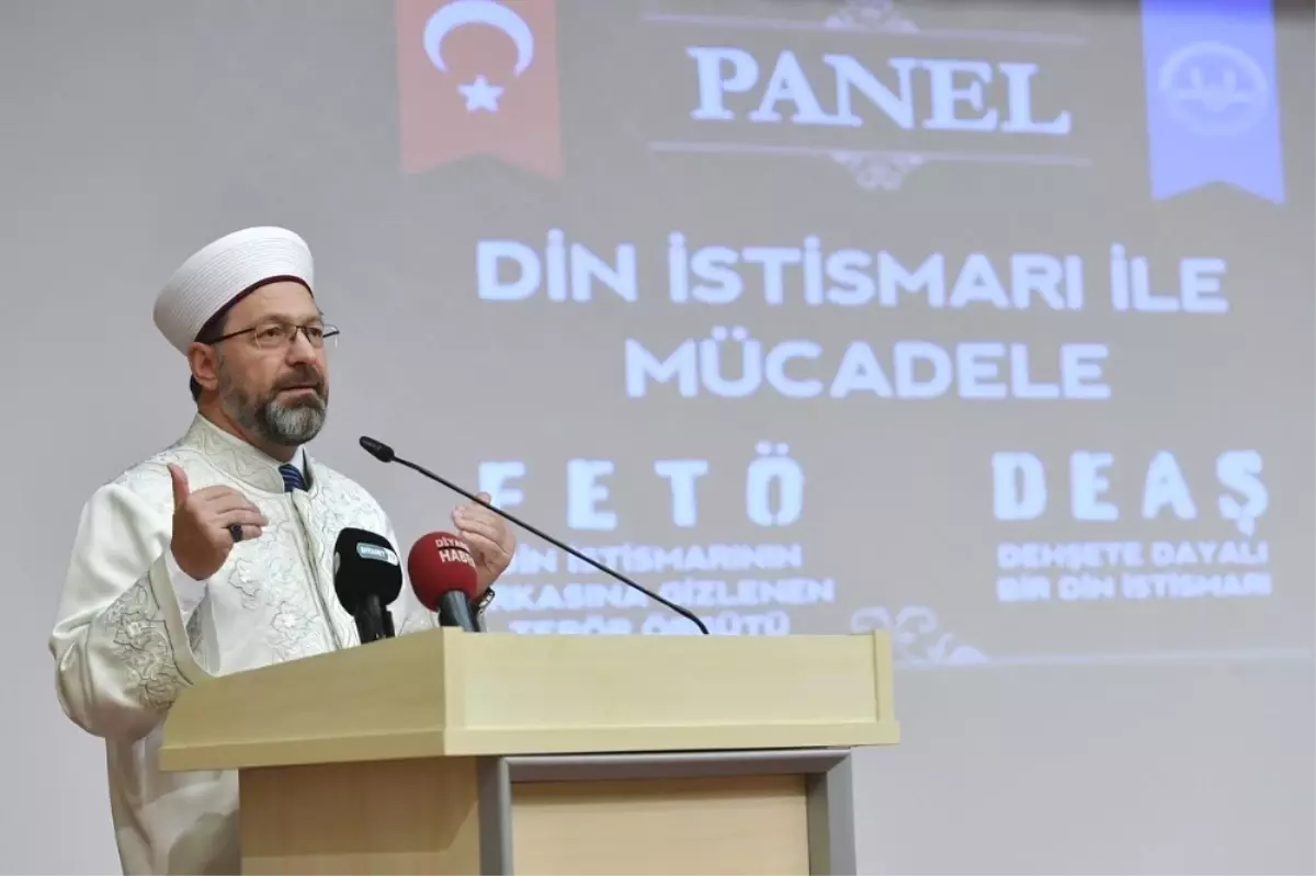 Diyanet İşleri Başkanı Erbaş: "İstismarcı Yapılarla Mücadelemiz Artarak Devam Edecek"