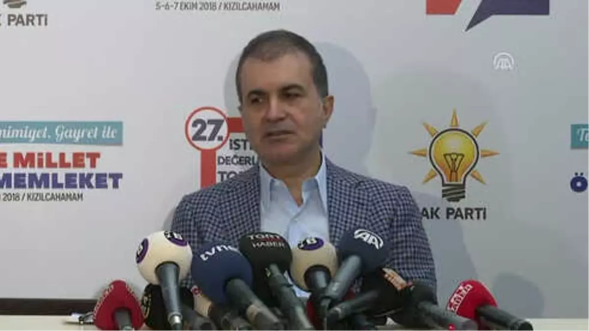 Çelik: "(Yabancı Danışmanlık Şirketleri) Cumhurbaşkanımızın O Danışmanlığın Sona Erdirilmesi...